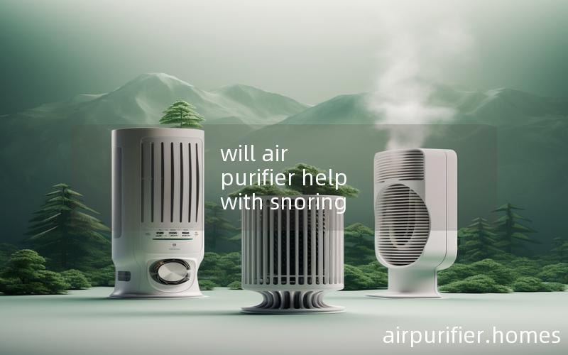 will air purifier help with snoring